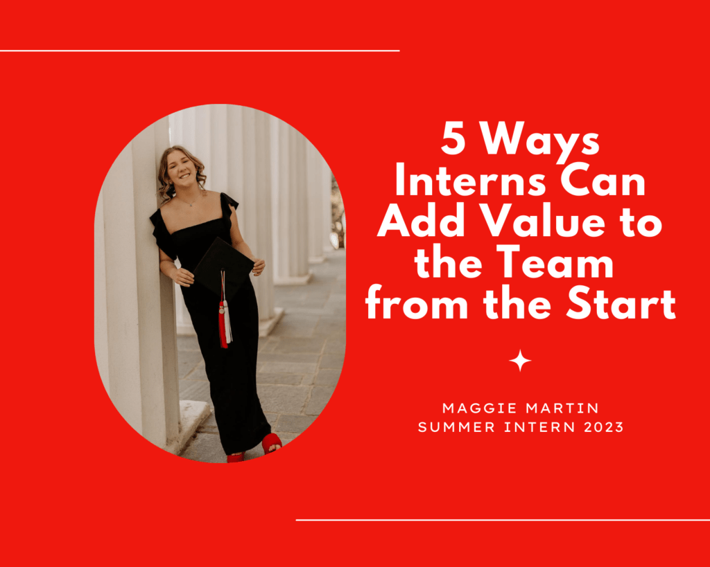 5 Ways Interns Can Add Value Immediately
